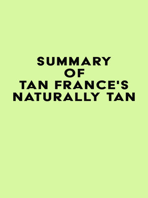 cover image of Summary of Tan France's Naturally Tan
